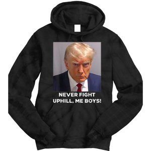 Donald Trump Never Fight Uphill Me Trump 2024 Tie Dye Hoodie