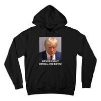 Donald Trump Never Fight Uphill Me Trump 2024 Tall Hoodie