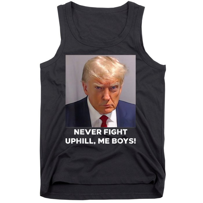 Donald Trump Never Fight Uphill Me Trump 2024 Tank Top