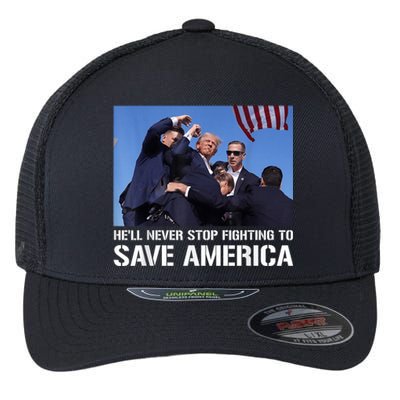 Donald Trump Never Stop Fighting To Save America Supporter Flexfit Unipanel Trucker Cap