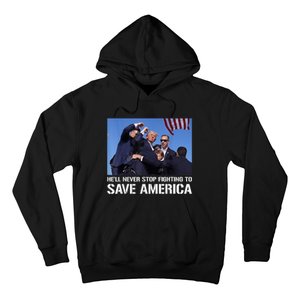 Donald Trump Never Stop Fighting To Save America Supporter Hoodie