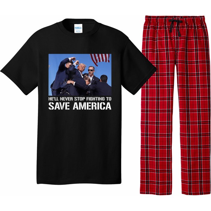 Donald Trump Never Stop Fighting To Save America Supporter Pajama Set