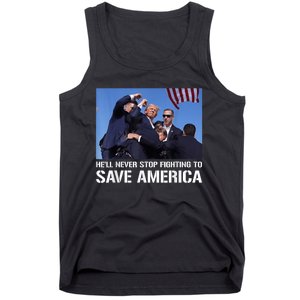 Donald Trump Never Stop Fighting To Save America Supporter Tank Top