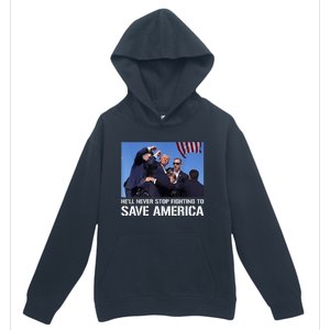 Donald Trump Never Stop Fighting To Save America Supporter Urban Pullover Hoodie