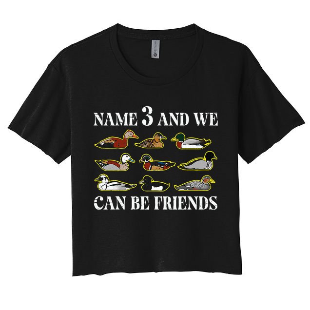 Duck Types Name 3 We Can Be Friends Women's Crop Top Tee