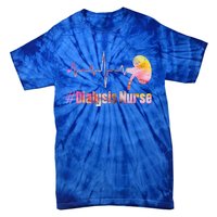 Dialysis Technician Nurse Ney Heartbeat Pulse Meaningful Gift Tie-Dye T-Shirt