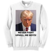 Donald Trump Never Fight Uphill Me Trump 2024 Sweatshirt