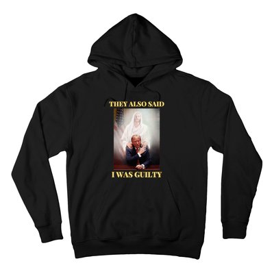 Donald Trump Not Guilty Jesus Christ Patriot Pray Maga Hoodie