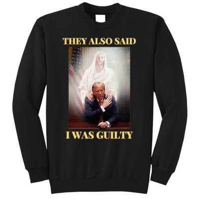 Donald Trump Not Guilty Jesus Christ Patriot Pray Maga Sweatshirt