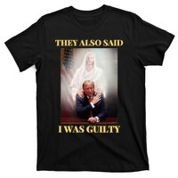 Donald Trump Not Guilty Jesus Christ Patriot Pray Maga T-Shirt