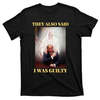 Donald Trump Not Guilty Jesus Christ Patriot Pray Maga T-Shirt