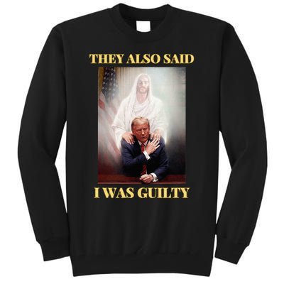 Donald Trump Not Guilty Jesus Christ Patriot Pray Maga Tall Sweatshirt