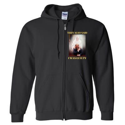 Donald Trump Not Guilty Jesus Christ Patriot Pray Maga Full Zip Hoodie