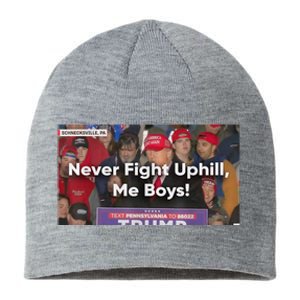 Donald Trump Never Fight Uphill Me Trump 2024 Sustainable Beanie