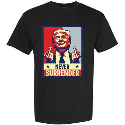 Donald Trump Never Surrender Pro Trump Trump Mug Shot Retro Garment-Dyed Heavyweight T-Shirt