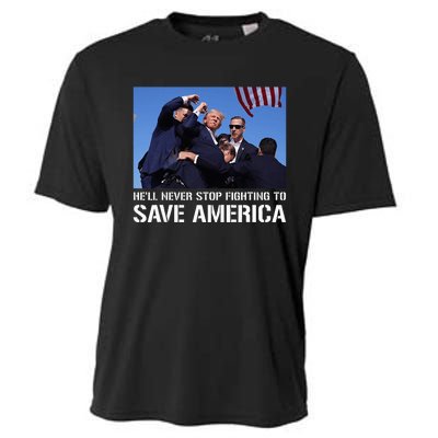 Donald Trump Never Stop Fighting To Save America Supporter Cooling Performance Crew T-Shirt