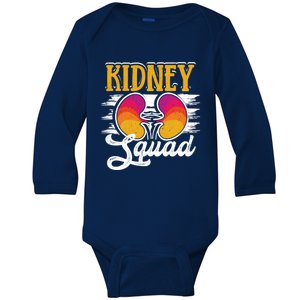 Dialysis Tech Nephrology Nurse Ney Squad Team Great Gift Baby Long Sleeve Bodysuit