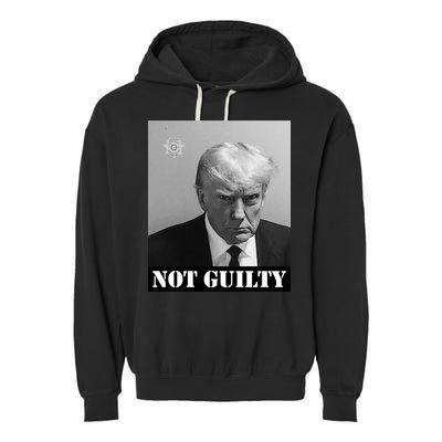 Donald Trump Not Guilty Mugshot Garment-Dyed Fleece Hoodie