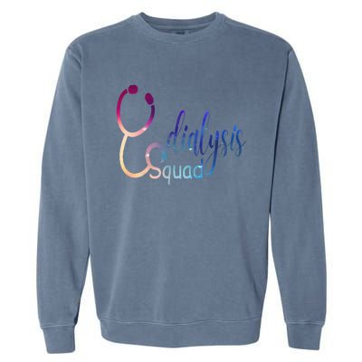 Dialysis Technician Nephrology Kidney Nurse Garment-Dyed Sweatshirt