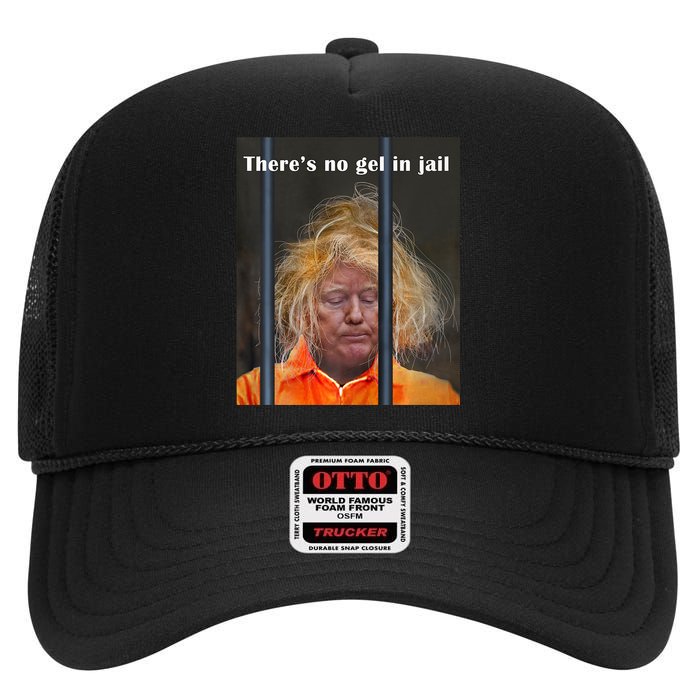 Donald Trump No Gel In Jail High Crown Mesh Back Trucker Hat