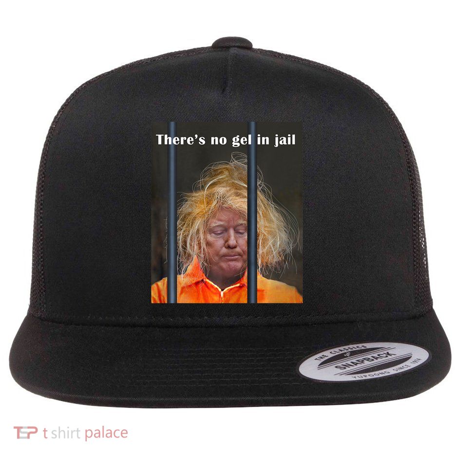Donald Trump No Gel In Jail Flatbill Hat