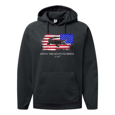 Dont Tread On Florida Governor Flag Alligator DeSantis 2021 Performance Fleece Hoodie