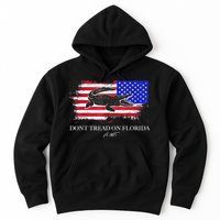 Dont Tread On Florida Governor Flag Alligator DeSantis 2021 Hoodie