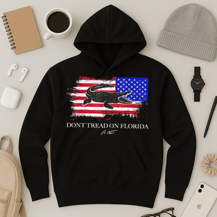 Dont Tread On Florida Governor Flag Alligator DeSantis 2021 Hoodie