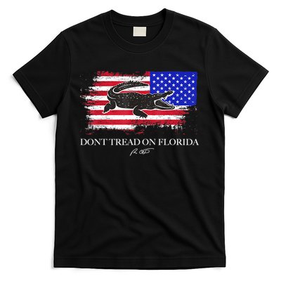 Dont Tread On Florida Governor Flag Alligator DeSantis 2021 T-Shirt