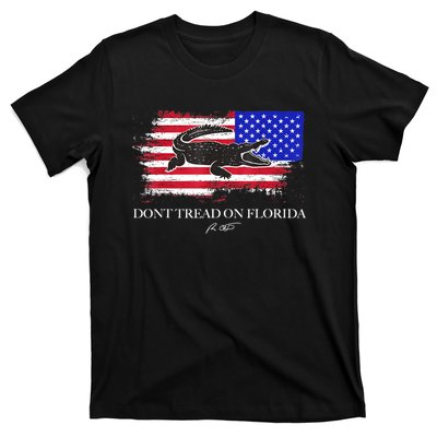 Dont Tread On Florida Governor Flag Alligator DeSantis 2021 T-Shirt