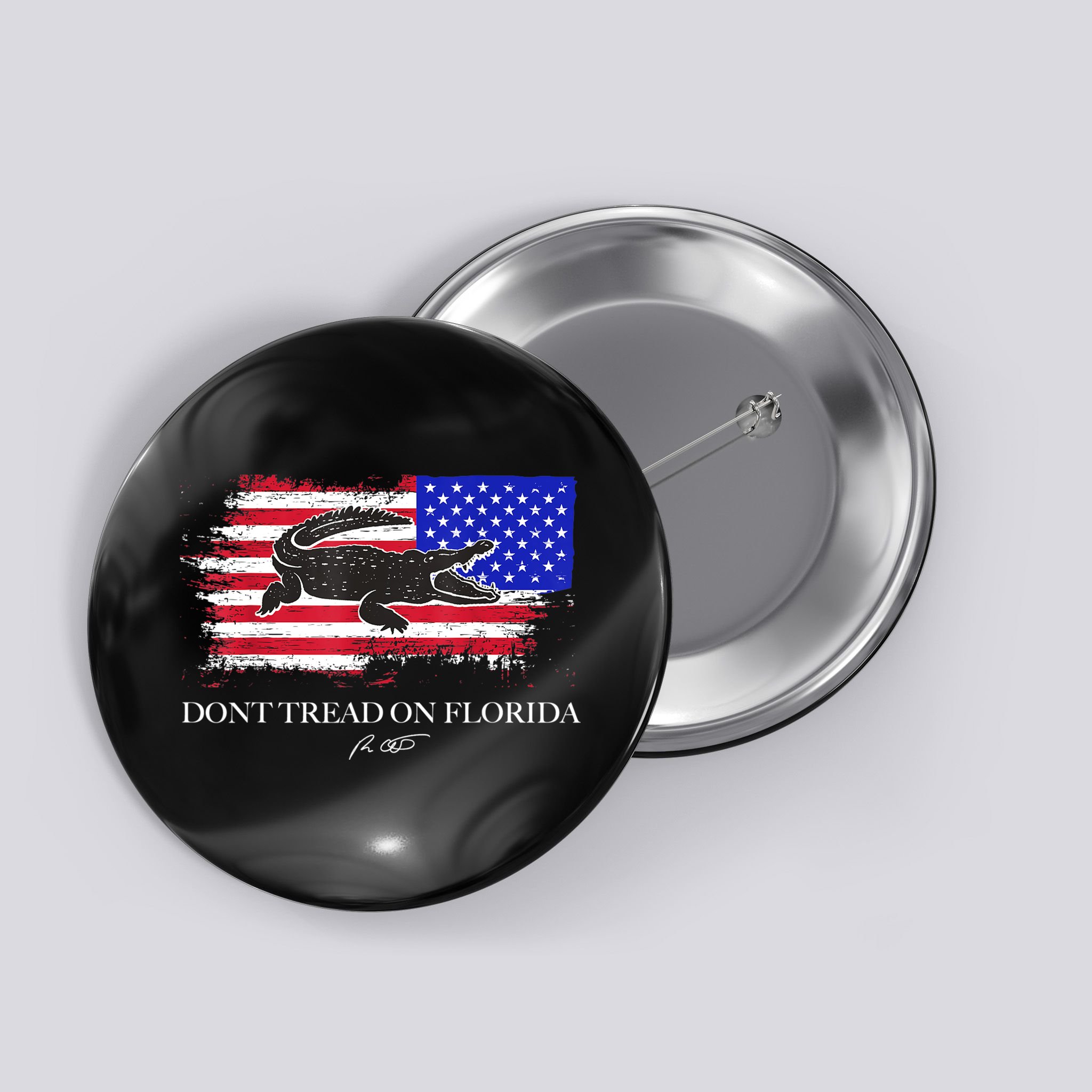 Dont Tread On Florida Governor Flag Alligator DeSantis 2021 Button