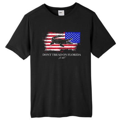 Dont Tread On Florida Governor Flag Alligator DeSantis 2021 Tall Fusion ChromaSoft Performance T-Shirt