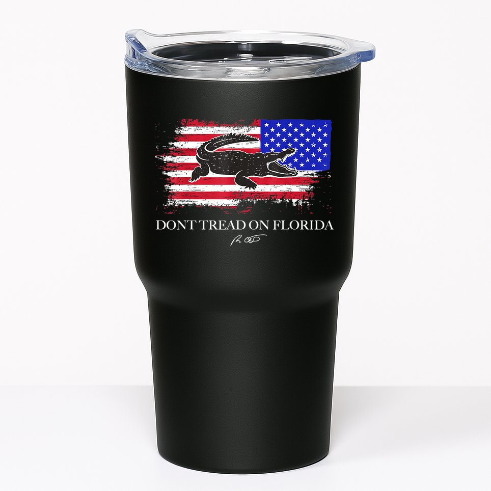 Dont Tread On Florida Governor Flag Alligator DeSantis 2021 Tumbler