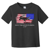 Dont Tread On Florida Governor Flag Alligator DeSantis 2021 Toddler T-Shirt