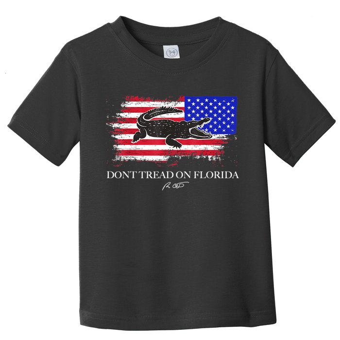 Dont Tread On Florida Governor Flag Alligator DeSantis 2021 Toddler T-Shirt