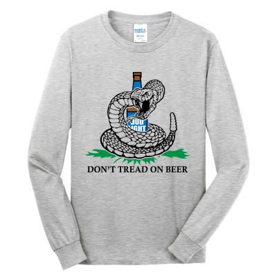 Dont Tread On Beer Funny Patriot America Usa Freedom Lover Gift Tall Long Sleeve T-Shirt