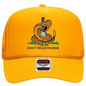 Dont Tread On Beer Funny Patriot America Usa Freedom Lover Gift High Crown Mesh Back Trucker Hat