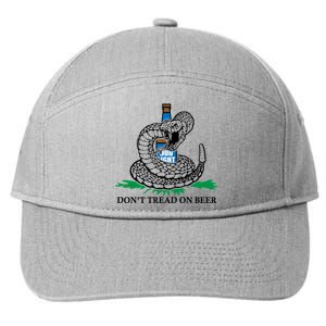 Dont Tread On Beer Funny Patriot America Usa Freedom Lover Gift 7-Panel Snapback Hat