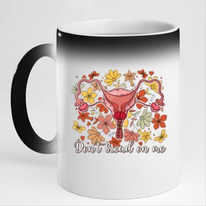 Don’t Tread On Me Uterus Feminist Human Rights 11oz Black Color Changing Mug