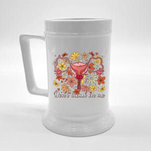 Don’t Tread On Me Uterus Feminist Human Rights Beer Stein