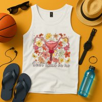 Don’t Tread On Me Uterus Feminist Human Rights Tank Top