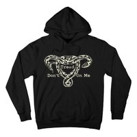 Don’T Tread On Me Uterus Snake Feminist Hoodie