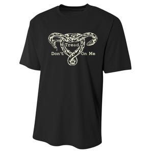 Don’T Tread On Me Uterus Snake Feminist Performance Sprint T-Shirt