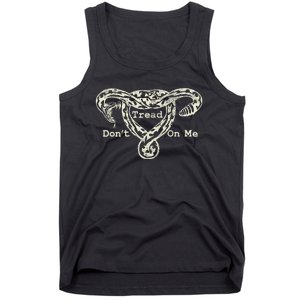 Don’T Tread On Me Uterus Snake Feminist Tank Top