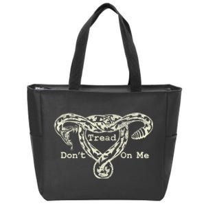 Don’T Tread On Me Uterus Snake Feminist Zip Tote Bag