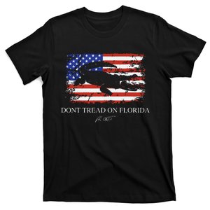 Dont Tread On Florida Governor Ron Desantis T-Shirt