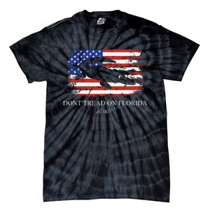 Dont Tread On Florida Governor Ron Desantis Tie-Dye T-Shirt