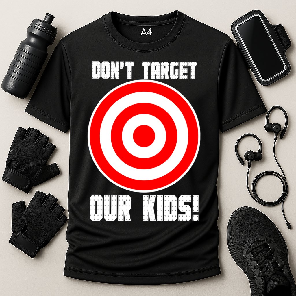 Dont Target Our Kids Patriotic Bullseye Range Boycott Performance Shirt