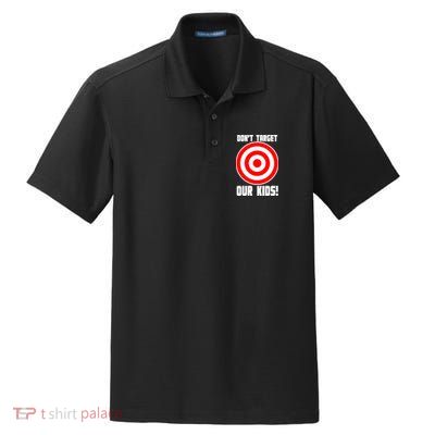 Dont Target Our Kids Patriotic Bullseye Range Boycott Dry Zone Grid Polo