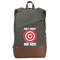 Dont Target Our Kids Patriotic Bullseye Range Boycott Cotton Canvas Backpack